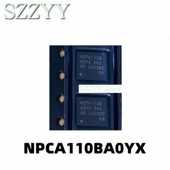 1 шт. NPCA110BA0YX NPCA110B QFN в комплекте с интегральной схемой, чипом управления питанием