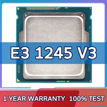 Используется E3 1245V3 E3 1245 V3 3,4 ГГц Четырехъядерный восьмипоточный процессор CPU 8M 84W LGA 1150