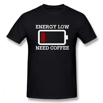 Нужен кофе энергия низкого заряда батареи смешной унисекс отца день новая мода хлопка с коротким рукавом футболки o-образным вырезом Harajuku футболки